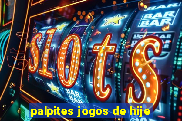 palpites jogos de hije